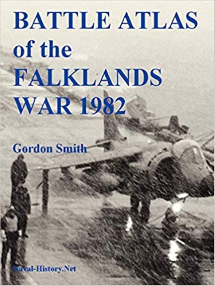 Battle Atlas Of The Falklands War 1982 GORDON SMITH – South Atlantic ...