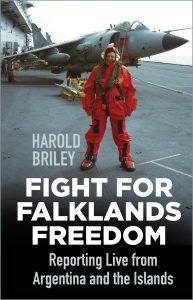 Fight For Falklands Freedom  HAROLD BRILEY