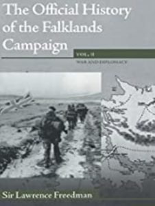 The Official History of the Falklands Campaign Vol.2LAWRENCE FREEDMAN